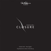 Closure by Robert Smith and Peter Eggink